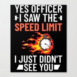 Speed Limit Sign Race Car Racer Street Racing Canvas Print