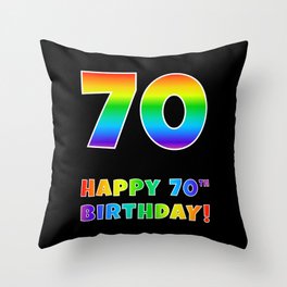 [ Thumbnail: HAPPY 70TH BIRTHDAY - Multicolored Rainbow Spectrum Gradient Throw Pillow ]