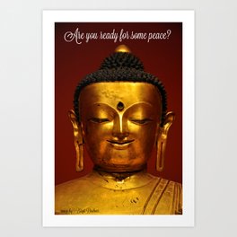 Are you Ready for some Peace? Art Print