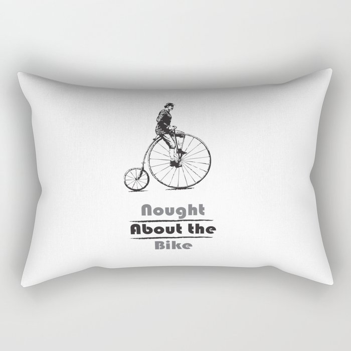 Nought About the Bike Rectangular Pillow
