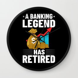 Retired Banker Investment Banking Money Bank Wall Clock