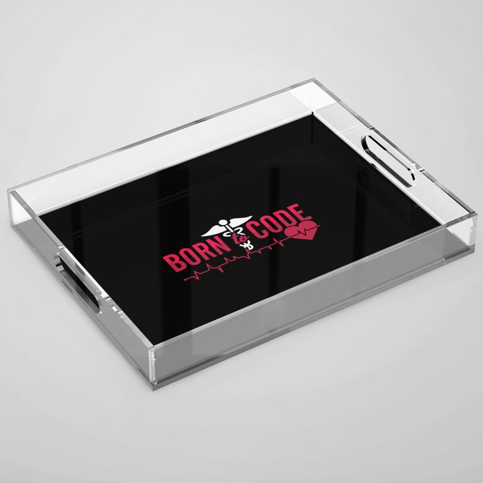 Born To Code Medical Coder ICD Coding Programmer Acrylic Tray