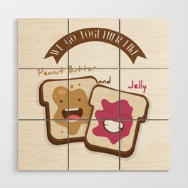 Peanut butter and jelly T-shirt, Cute unusual National Best Friends Day gift Wood Wall Art