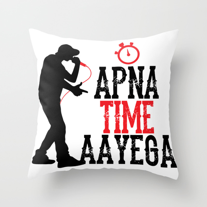 Apna Time Aayega Rapper Ayega Hindi Quote Throw Pillow By Alltheprints Society6 Uth ja apni raakh se tu uth ja ab talaash mein parwaaz dekh parwaane ki aasmaan bhi sar uthayega aayega, apna time aayega. apna time aayega rapper ayega hindi quote throw pillow by alltheprints