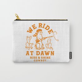We Ride At Dawn: Rise & Shine Cowboy. Funny Prairie Dog Line Art Carry-All Pouch