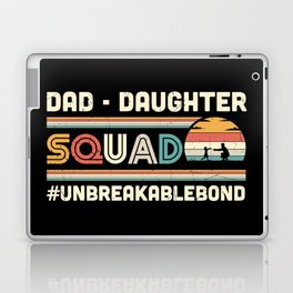 Dad Daughter Squad #unbreakablebond Laptop Skin