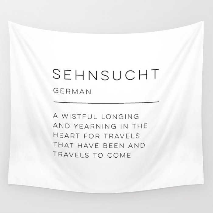 Sehnsucht Definition Wall Tapestry
