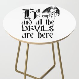 Hell Is Empty And All The Devils Are Here Black Text Side Table