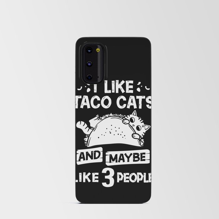 Tacocat Spelled Backwards Taco Cat Kitten Android Card Case