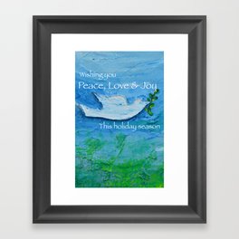 Peace, Love & Joy Holiday Season Greetings Framed Art Print