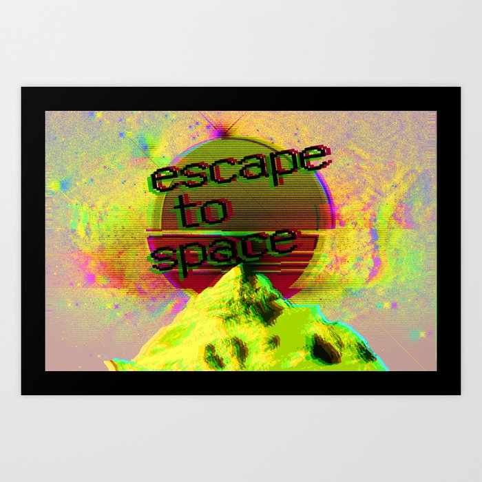 Escape to Space Art Print