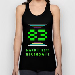 [ Thumbnail: 83rd Birthday - Nerdy Geeky Pixelated 8-Bit Computing Graphics Inspired Look Tank Top ]