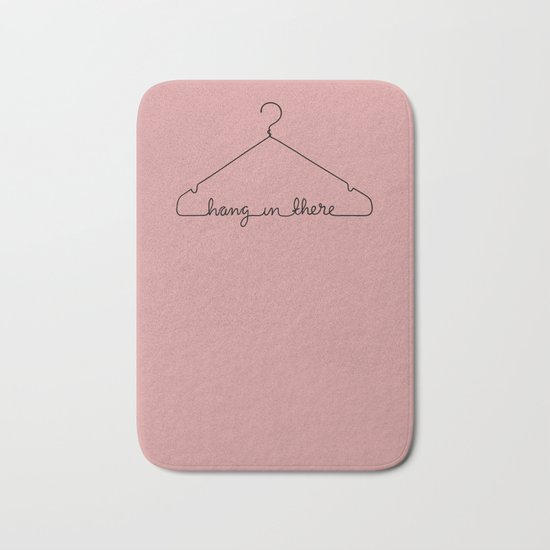 Hang In There - pink Bath Mat