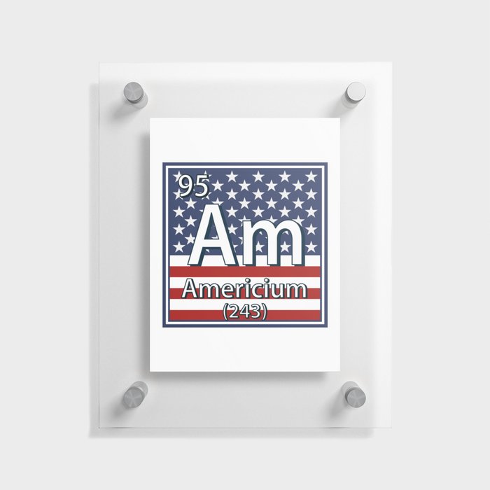 Americium - American Element Flag Floating Acrylic Print