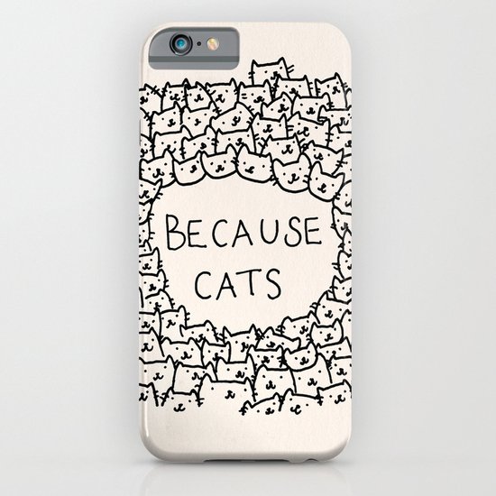Because cats iPhone & iPod Case