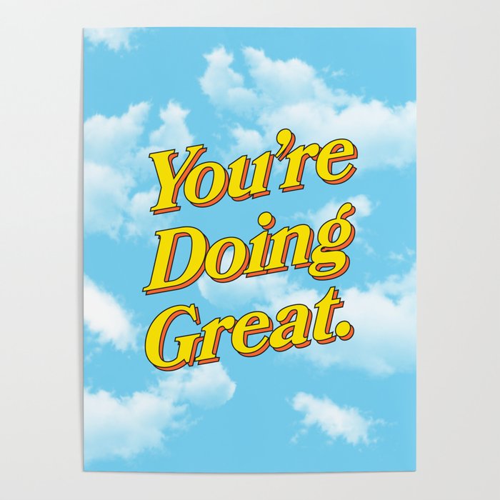 You Are Doing Great: Sky Edition Poster