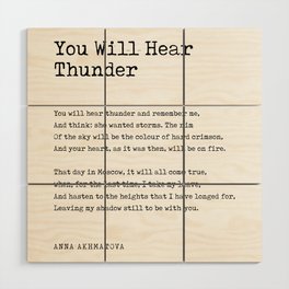 You Will Hear Thunder - Anna Akhmatova Poem - Literature - Typewriter Print Wood Wall Art