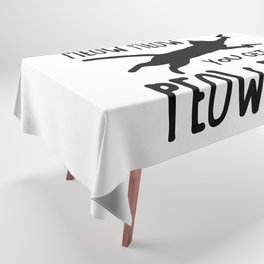 Mess With Meow Meow You Get Peow Peow Tablecloth
