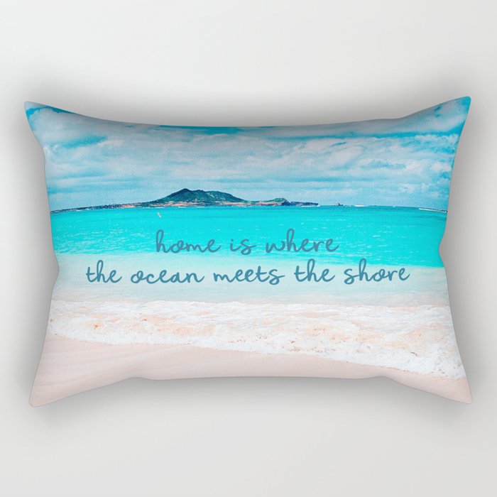 Hawaii ocean & sandy beach | Home is where the ocean meets the shore Rectangular Pillow