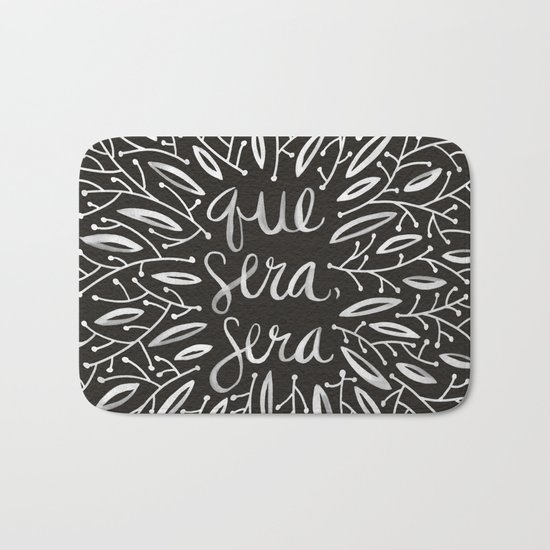 Whatever Will Be, Will Be – White Ink Bath Mat
