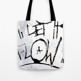 Let it Flow  Tote Bag