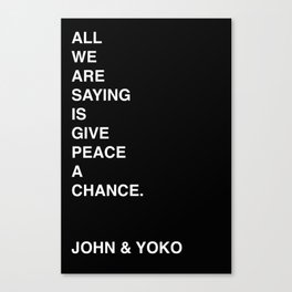 Give Peace A Chance. John & Yoko Canvas Print