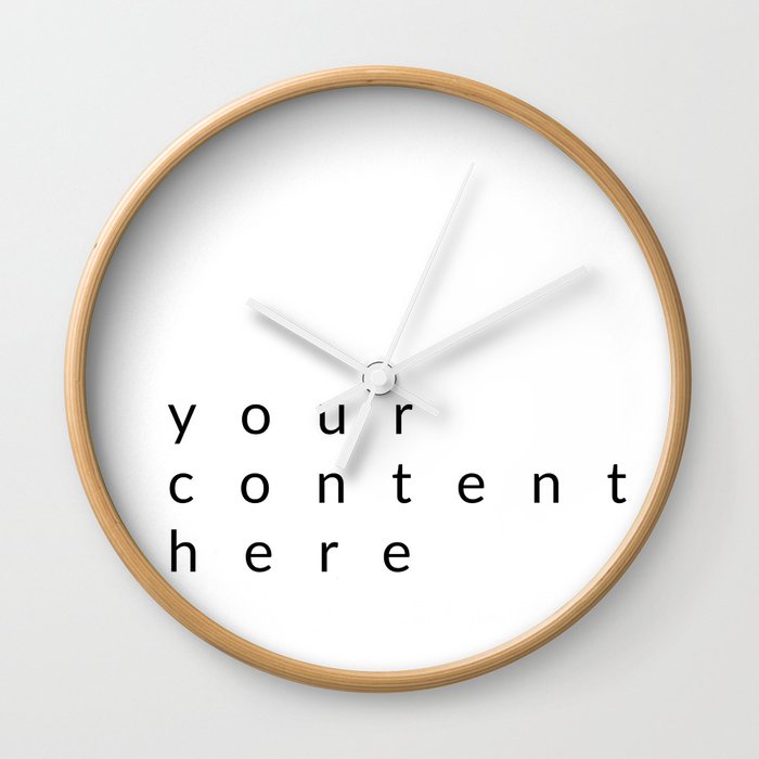your content here Wall Clock