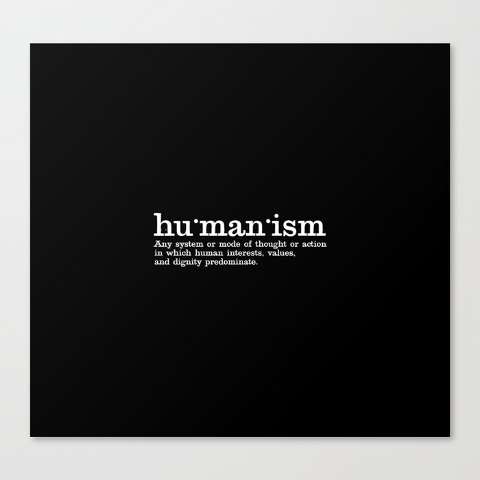 Humanism Canvas Print