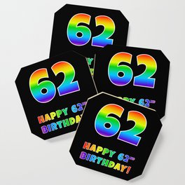 [ Thumbnail: HAPPY 62ND BIRTHDAY - Multicolored Rainbow Spectrum Gradient Coaster ]