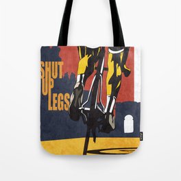 Retro Tour de France Cycling Illustration Poster: Shut Up Legs Tote Bag