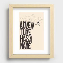 Adventure Has A Name Recessed Framed Print