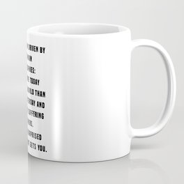 I Am Driven By Two Main Philosophies - Neil deGrasse Tyson Quote - Literature - Typography Print Mug