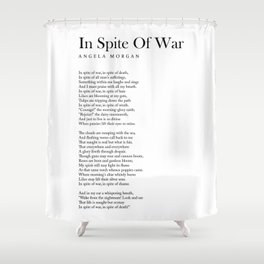 In Spite Of War - Angela Morgan Poem - Literature - Typography Print 1 Shower Curtain