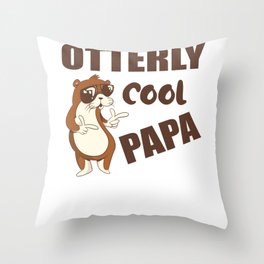 Otterly Cool Papa Funny Fathers Day Gift Throw Pillow