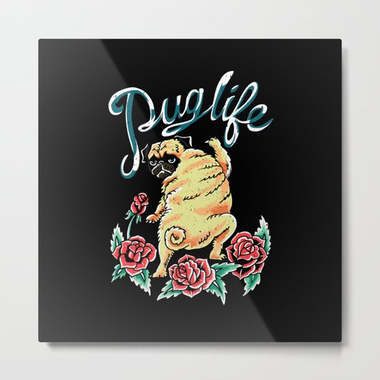 Puglife Tattoo Metal Print