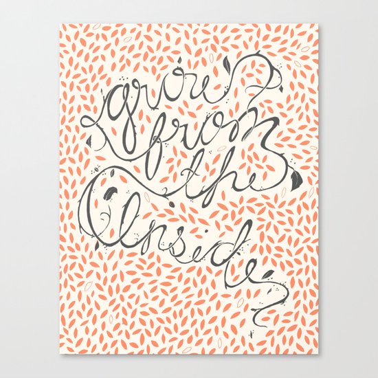 Grow From The Inside Canvas Print