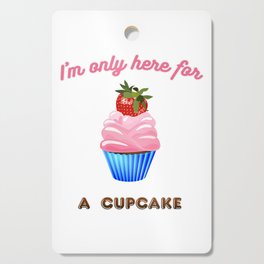 Cupcake for a sweet tooth Cutting Board