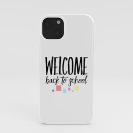 welcome back to scho iPhone Case