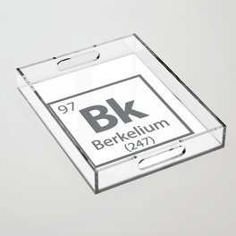 Berkelium - Berkeley Science Periodic Table Acrylic Tray