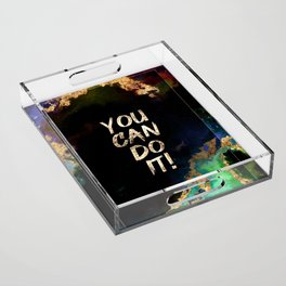 You Can Do It Rainbow Gold Quote Motivational Art Acrylic Tray