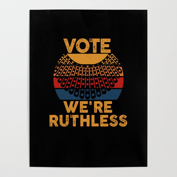 Women's Rights Vote We're Ruthless Human And Women Poster