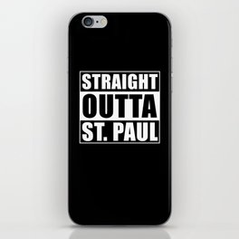 Straight Outta St. Paul iPhone Skin