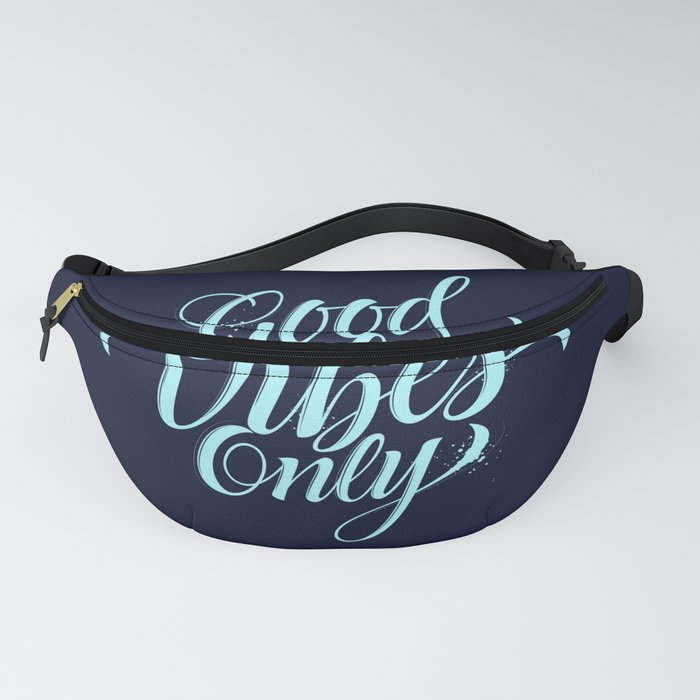 Good Vibes Only Fanny Pack