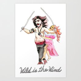 Wild is the Wind Art Print