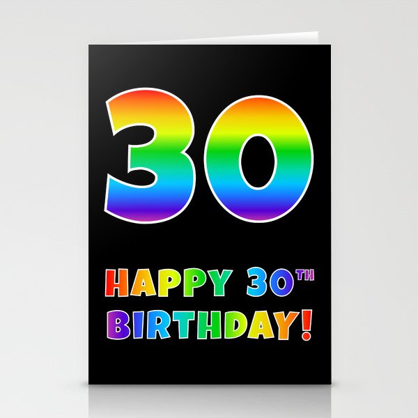 HAPPY 30TH BIRTHDAY - Multicolored Rainbow Spectrum Gradient Stationery Cards