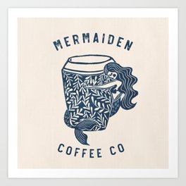 Mermaiden Coffee Co. Art Print