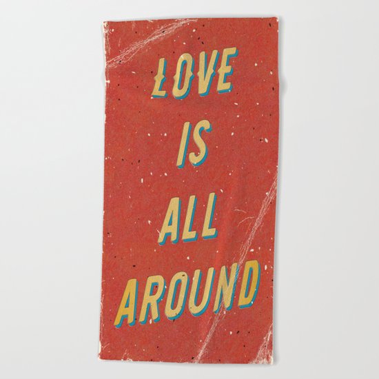 Love is all around - A Hell Songbook Edition Beach Towel