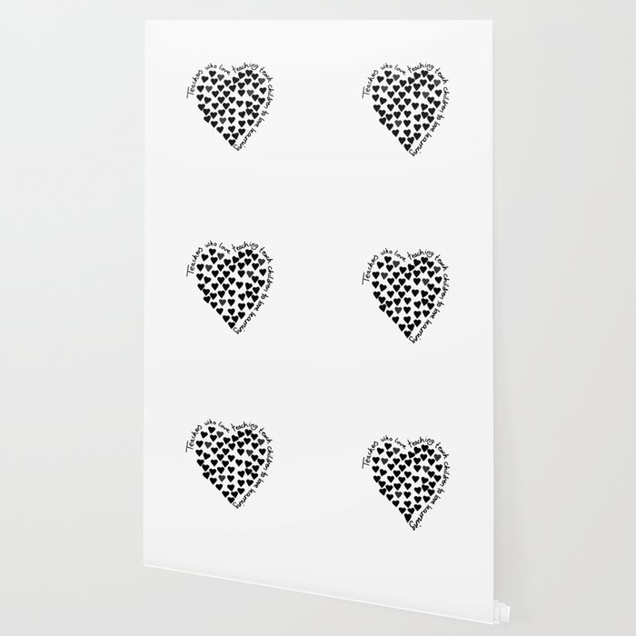 Hearts Heart Teacher Black On White Wallpaper By Projectm Society6