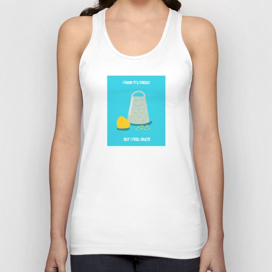 I Know It's Cheesy... Unisex Tank Top