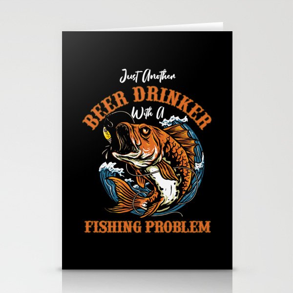 Beer Drinker With Fishing Problem Stationery Cards